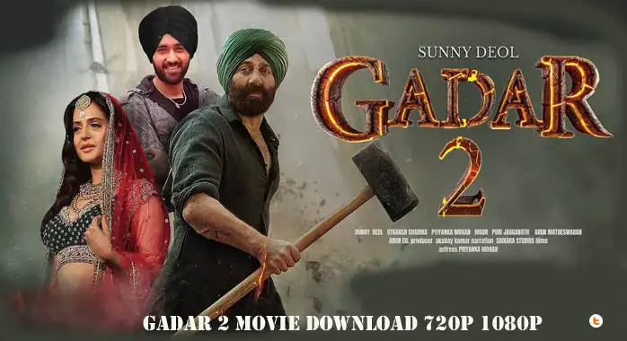 Gadar 2 Movie Download Filmyzilla